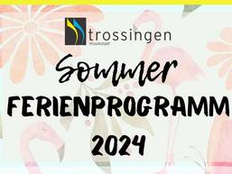 Trossinger Sommerferienprogramm 2024